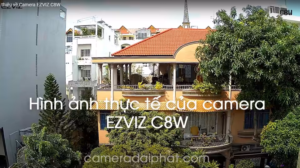 Camera EZVIZ C8W 4MP 13 Hình ảnh thực tế của camera Ezviz C8W