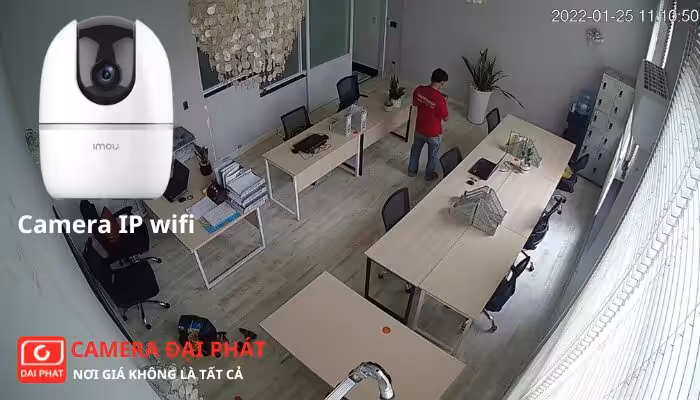 Camera IP kết nối bằng Wifi quan sát văn phòng có diện tích nhỏ