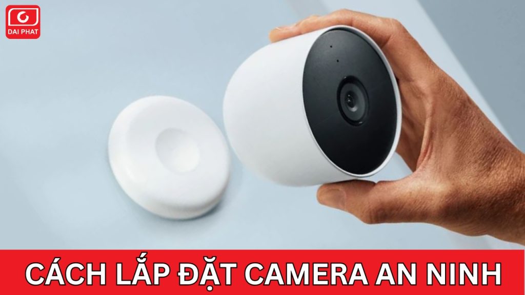 cách lắp đặt camera an ninh thumb