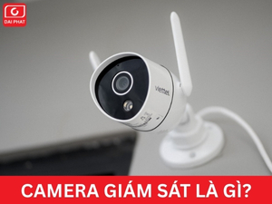 camera giám sát là gì
