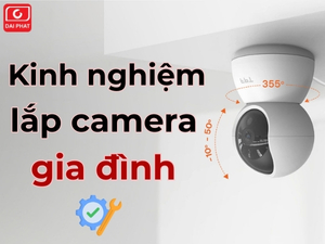 kinh nghiệm lắp camera gia đình thumb