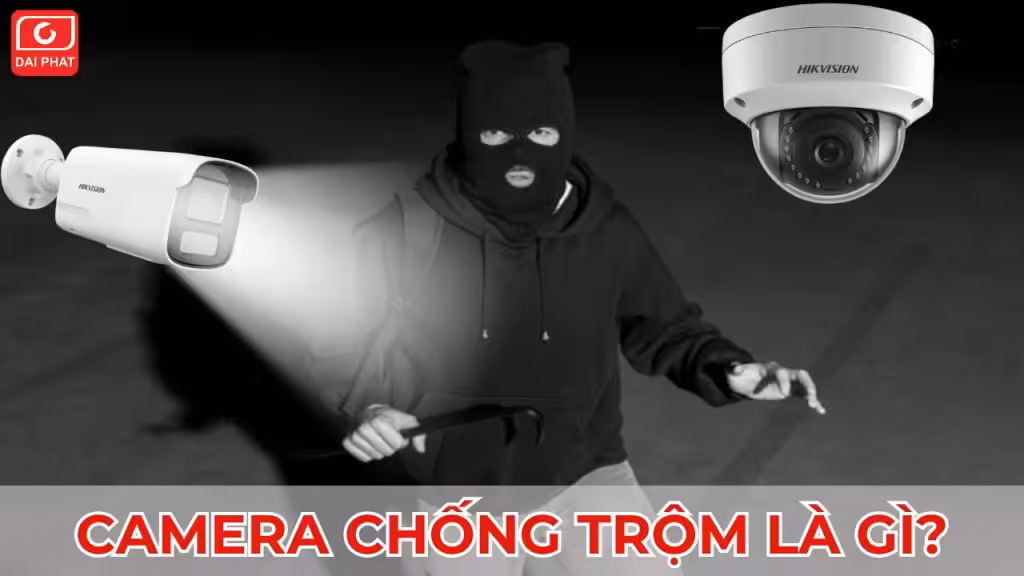camera chống trộm là gì thumb